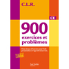 900 EXERCICES ET PROBLEMES CE CLR MANUEL ELEVE ED.2010