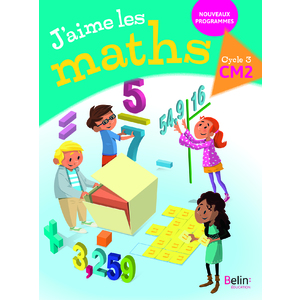 J'AIME LES MATHS CM2 MANUEL ELEVE ED.2017