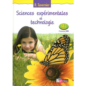 SCIENCES EXPERIMENTALES ET TECHNOLOGIE MANUEL CE2 ED.2009