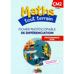 MATHS TOUT TERRAIN CM2 FICHIER DE DIFFERENCIATION ED.2010
