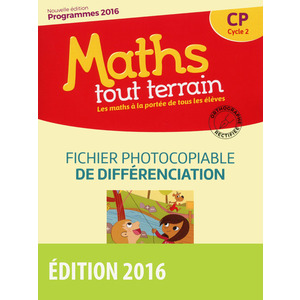 MATHS TOUT TERRAIN CP FICHIER DE DIFFERENCIATION ED.2016