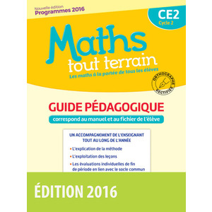 MATHS TOUT TERRAIN CE2 GUIDE PEDAGOGIQUE ED.2016