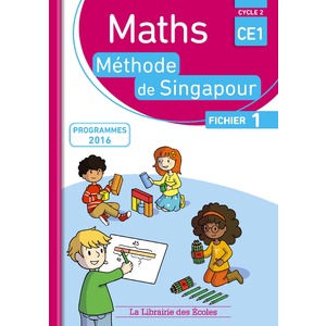 MATHEMATIQUES CE1 METHODE DE SINGAPOUR FICHIER 1 ED.2017