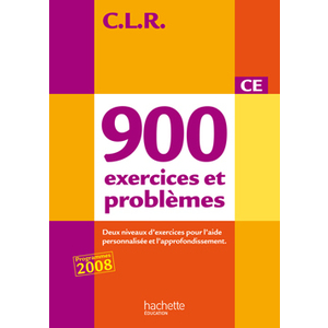 900 EXERCICES ET PROBLEMES CE CLR CORRIGES ED.2010