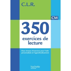 350 EXERCICES DE LECTURE CM CLR ELEVE ED.2014