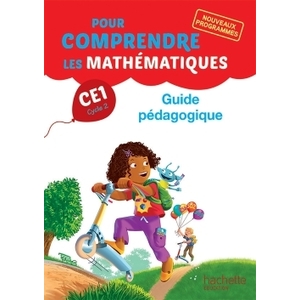 POUR COMPRENDRE LES MATHS CE1 GUIDE PEDAGOGIQUE ED.2016