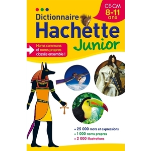 DICTIONNAIRE HACHETTE JUNIOR CE-CM 8-11 ANS - ED.2014