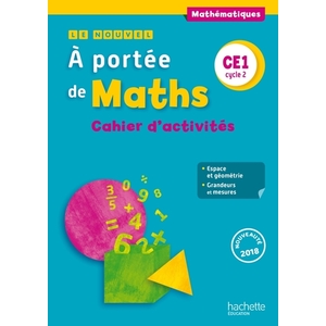 LE NOUVEL A PORTEE DE MATHS CE1 CAHIER DE GEOMETRIE ED.2018