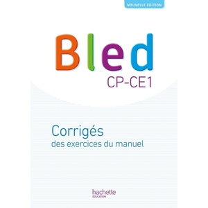 BLED CP/CE1 CORRIGES DU MANUEL - ED.2018