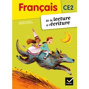 FRANCAIS CE2 DE LA LECTURE A L'ECRITURE MANUEL ELEVE ED.2012