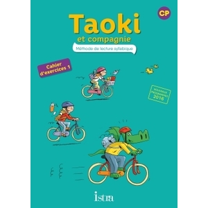 TAOKI ET COMPAGNIE CP CAHIER ELEVE 1 - ED. 2017