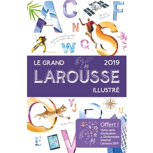 LE GRAND LAROUSSE ILLUSTRE 2019
