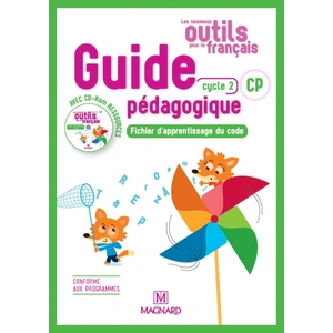 LES NOUVEAUX OUTILS POUR LE FRANCAIS CP GUIDE PEDAGOGIQUE ED.2018