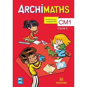 ARCHIMATHS CM1 MANUEL ELEVE ED.2018