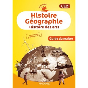 HISTOIRE GEOGRAPHIE CE2 ODYSSEO GUIDE PEDAGOGIQUE ED.2013