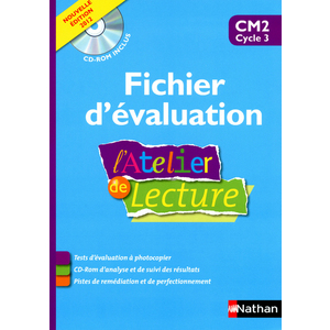 L'ATELIER DE LECTURE CM2 FICHIER D'EVALUATION + CD-ROM