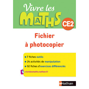 VIVRE LES MATHS CE2  FICHIER A PHOTOCOPIER - ED.2016