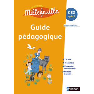 LE NOUVEAU MILLEFEUILLE CE2 GUIDE PEDAGOGIQUE - ED.2017