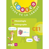 LOGICO ÉTUDE DE LA LANGUE - PHONOLOGIE ET ORTHOGRAPHE CE1