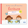 CAHIER D'ECRITURE GS DECOUVERTE VERS L'ECRITURE CURSIVE - ED.2019