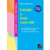 ENSEIGNER À L’ÉCOLE MATERNELLE - RÉFÉRENCES LANGAGE ET ÉCOLE MATERNELLE - ED. 2022