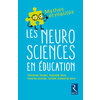 LES NEUROSCIENCES EN ÉDUCATION