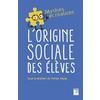 L'ORIGINE SOCIALE DES ÉLÈVES