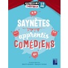 SAYNÈTES POUR APPRENTIS COMÉDIENS 5/8 ANS
