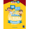 100 JEUX DE THÉÂTRE À L'ÉCOLE MATERNELLE 3/6 ANS