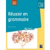 REUSSIR EN GRAMMAIRE AU CM + RESSOURCES - ED.2021
