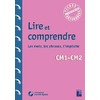 LIRE ET COMPRENDRE CM (+ RESSOURCES NUMÉRIQUES)