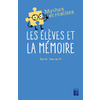 LES ÉLÈVES ET LA MÉMOIRE