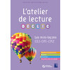 L'ATELIER DE LECTURE DECLIC - LES MINI-LEÇONS (+ RESSOURCES NUMÉRIQUES) - CE2-CM1-CM2