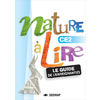 NATURE A LIRE CE2 GUIDE PEDAGOGIQUE ED.2014