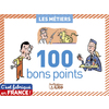 100 BONS POINTS LES MÉTIERS