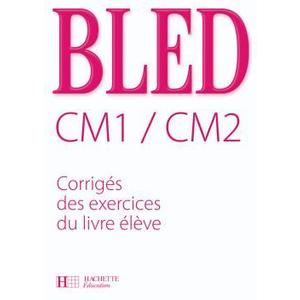 BLED CM1 CM2 - CORRIGES
