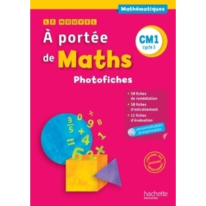 LE NOUVEL A PORTEE DE MATHS CM1 PHOTOFICHES + CD-ROM ED.2016
