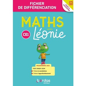 LES MATHS AVEC LEONIE -  CE1 - 2026 - FICHIER À PHOTOCOPIER D'ENTRAINEMENT EN AUTONOMIE ET DE DIFFER