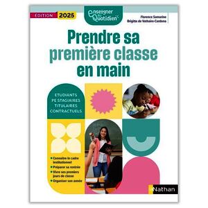 PRENDRE SA PREMIÈRE CLASSE EN MAIN