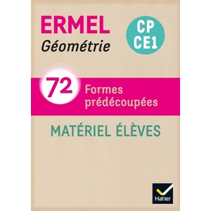 ERMEL - GEOMETRIE CP - CE1 ED. 2020 - MATERIEL ELEVE - 72 FO