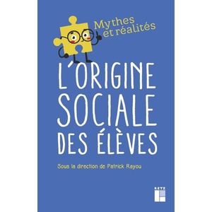 L'ORIGINE SOCIALE DES ÉLÈVES