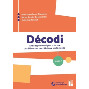 DECODI NIVEAU 1 - MÉTHODE POUR ENSEIGNER LA LECTURE AUX ÉLÈVES AVEC DÉFICIENCE INTELLECTUELLE + TÉLÉCHARGEMENT