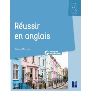 RÉUSSIR EN ANGLAIS CE1-CE2 (+ RESSOURCES NUMÉRIQUES)