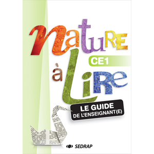 NATURE A LIRE CE1 GUIDE PEDAGOGIQUE ED.2014