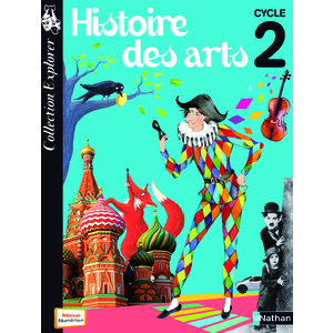 HISTOIRE DES ARTS CYCLE 2 MANUEL ED.2011